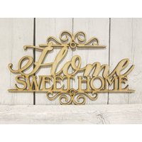 Home Sweet Einweihungsparty Neues Erstes Haus - Laser Holzschnitt Zeichen Wanddeko Unfertiger Geschenk Spruch von ADORNaMENTSshop