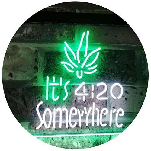Marijuana It's 4:20 Somewhere Weed High Life Dual Color LED Barlicht Neonlicht Lichtwerbung Neon Sign Weiß & Grün 400 x 300mm st6s43-0404-wg von ADVPRO