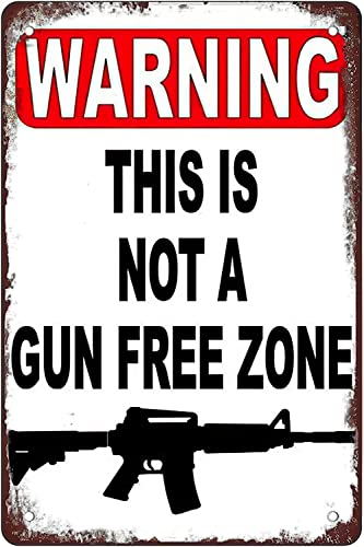Lustiges Retro-Metallschild, Aufschrift "Warning This Is Not A Gun Free Zone", für Innen- und Außenbereich, Wanddekoration, Größe: 20,3 x 30,5 cm von YTOMEAT