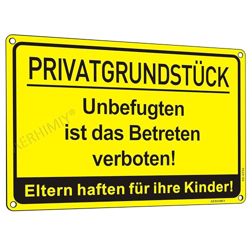 Schild Privatgrundstück Unbefugten ist das Betreten Verboten Metall Reflektierend 20x30cm, Eltern Haften für Ihre Kinder Schild, Rostfreies Aluminium, UV-Beständig, mit Bohrlöcher (Gelb) von AERHIMIY