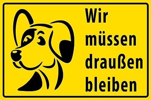 AGDeko® Blechschild 18x12 cm Wir müssen draußen bleiben Hund zum Aufhängen oder Stellen Raum Dekoration von AGDeko André Günther Dekoration & Style