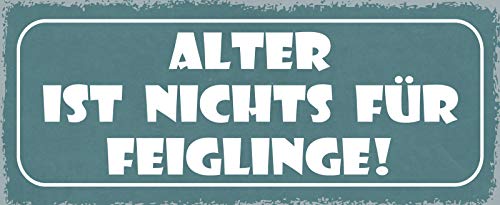 AGDeko® Blechschild 27x10 cm Alter ist nichts für Feiglinge Leben Spruch Reife Gesellschaft von AGDeko André Günther Dekoration & Style