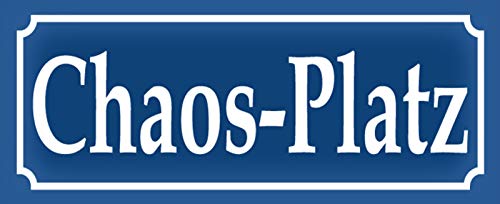 AGDeko® Blechschild 27x10 cm Chaos Platz unruhe laut unordnung chaotisch von AGDeko André Günther Dekoration & Style
