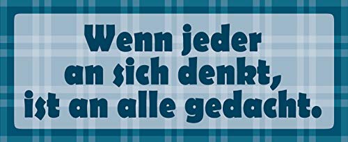 AGDeko® Blechschild 27x10 cm Wenn jeder an sich denkt ist an alle gedacht Gesellschaft nachdenklich Spruch von AGDeko André Günther Dekoration & Style
