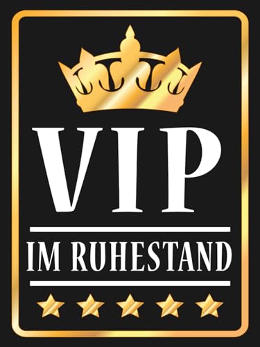 AGDeko® Blechschild 40x30 cm VIP im Ruhestand (s/w) zum Aufhängen oder Stellen Raum Dekoration von AGDeko André Günther Dekoration & Style