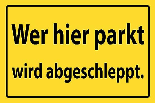 AGDeko® Blechschild Hinweis Wer hier parkt wird abgeschleppt Größe 30x20 cm von AGDeko André Günther Dekoration & Style