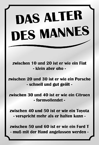 AGDeko® Blechschild das Alter des Mannes Größe 30x20 cm von AGDeko André Günther Dekoration & Style