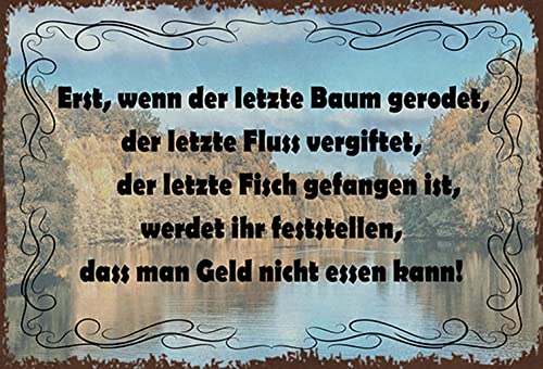 AGDeko® Blechschild wenn der letzte Baum gerodet Größe 30x20 cm von AGDeko André Günther Dekoration & Style