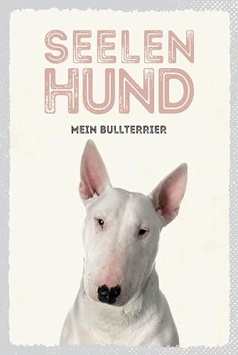 AGDeko® Schild aus Holz 12x18 cm Seelen Hund mein Bullterrier zum Aufhängen oder Stellen Raum Dekoration von AGDeko André Günther Dekoration & Style