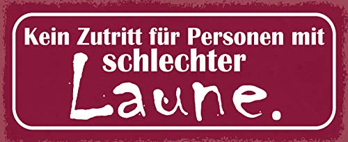 Blechschild 27x10 cm Kein Zutritt für Personen mit schlechter Laune Spruch Hinweis Eingang von AGDeko André Günther Dekoration & Style