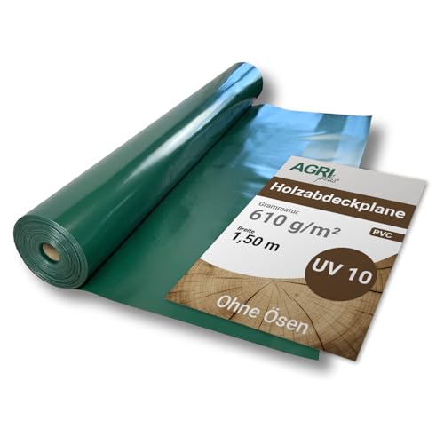 AGRI Plus Holzabdeckplane I 1,5 x Länge nach Wahl I Robuste Gewebeplane aus 610 g/m² PVC I Reißfeste & wetterfeste Abdeckplane für Holz, Brennholz & Bauholz I wasserdicht, Frost- & UV-beständig von AGRI plus