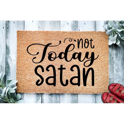 AHXYEVS Fußmatte mit Aufschrift "Not Today Satan", lustig, christlich, Aufschrift "Go Away Welcome Matte, lustiges Geschenk, für Zuhause, Einweihungsfeier, 45,7 x 76,2 cm von AHXYEVS