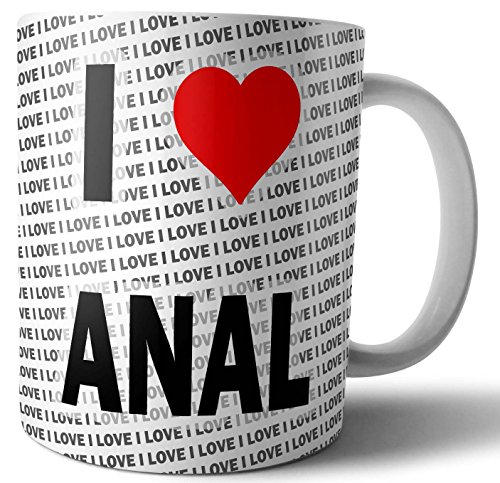 Tasse mit Aufschrift "I Love Anal", lustig, unhöflich, für Tee und Kaffee von AK Giftshop