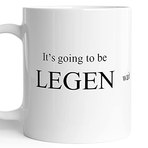 How I Met Your Mother Barney Stinson Legendary Quote 11oz Gift Mug von AL PRODUCTION