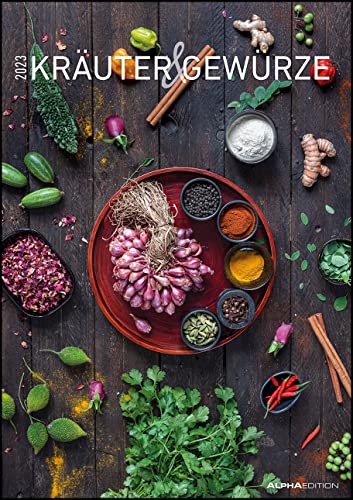Kräuter & Gewürze 2023 - Bildkalender A3 (29,7x42 cm) - Herbs & Spices - mit Feiertagen (DE/AT/CH) und Platz für Notizen - Wandplaner - Küchenkalender von ALPHA EDITION GmbH