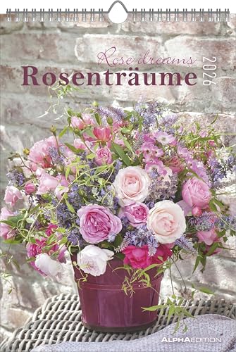 Rosenträume 2026 - Bildkalender 23,7x34 cm - Kalender mit Platz für Notizen - mit vielen Zusatzinformationen - Rose Dreams - Wandkalender - Alpha Edition: Rose dreams von ALPHA EDITION