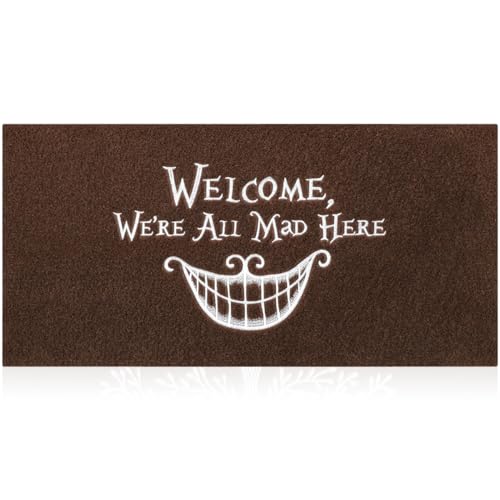 AOAOPQ Fußmatte mit Aufschrift "Welcome We re all mad here" aus Gummi, rutschfeste Unterseite, lustig, für drinnen und draußen, 120 x 40 cm von AOAOPQ