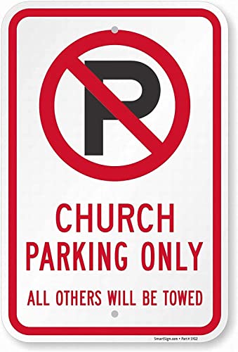 ARPINO Blechschild, 20,3 x 30,5 cm, Aufschrift "Church Parking Only, All Others Will Be Towed", Warnschild von ARPINO