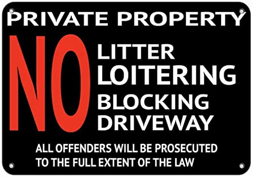 ARPINO Blechschild, 20,3 x 30,5 cm, Aufschrift "Private Property No Litter Loitering Blocking Driveway", Warnschild von ARPINO
