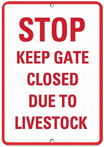 ARPINO Blechschild, 20,3 x 30,5 cm, Aufschrift "Stop Keep Gate Closed Due to Livestock", Warnschild, Sicherheitsschild von ARPINO