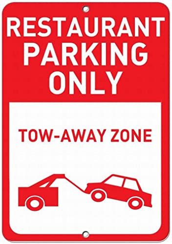 ARPINO Blechschild 20,3 x 30,5 cm Restaurant Parking Only Tow Away Zone Hinweisschild Warnschild Sicherheitsschild von ARPINO