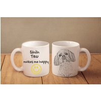 Shih Tzu - Ein Becher Mit Einem Hund "... Makes Me Happy". Hochwertige Keramik Überfallen. Neue Kollektion von ARTDOGshop