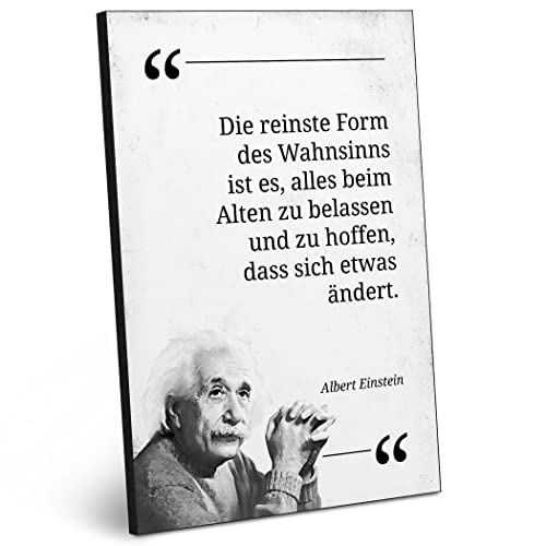 ARTFAVES® Holzbild mit Spruch - Die reinste Form des Wahnsinns/Zitat Albert Einstein | modernes Holzschild schwarz-Weiss zur Dekoration oder als Geschenk zum Thema Persönlichkeitsentwicklung von ARTFAVES