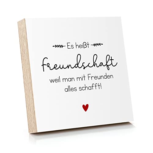 ARTFAVES® Holzbild mit Spruch - Es heißt Freundschaft, weil man mit Freunden alles schafft | Deko Geschenk zum Thema Freundschaft/Größe: 14,8 x 14,8 cm von ARTFAVES