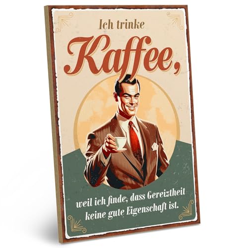 ARTFAVES® Wandbild Holzschild mit Spruch - Ich trinke Kaffee weil ich finde dass Gereiztheit - Türschild Retro Vintage Deko Bild Geschenk - Küche Deko, Kaffee, witzige Sprüche von ARTFAVES