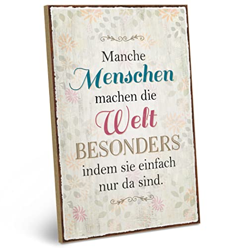 ARTFAVES® Holzschild mit Spruch - Manche Menschen Machen die Welt besonders | Shabby Chic Vintage Schild | Deko Geschenk zum Thema Freundschaft, Dankbarkeit, Liebe | Größe: 19 x 28 cm von ARTFAVES