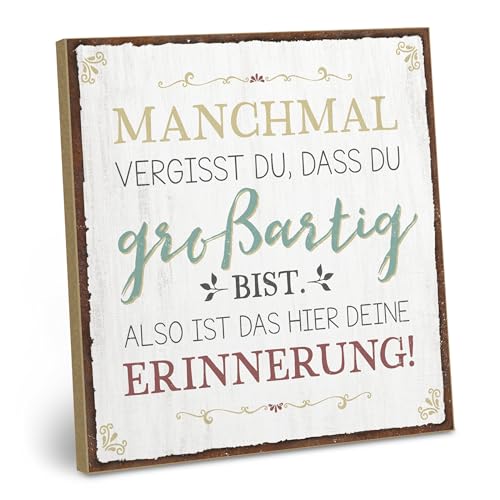 ARTFAVES® Holzschild mit Spruch - Manchmal vergisst du, dass du großartig bist | Shabby Chic Schild Retro Vintage Deko Geschenk | Aufmunterung, Motivation | Größe: 19 x 19 cm von ARTFAVES