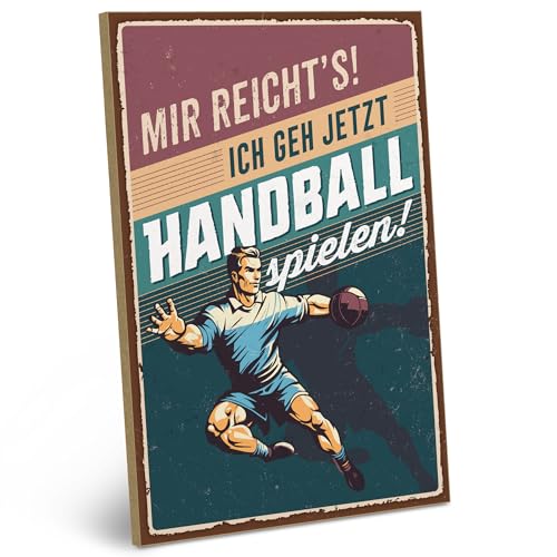 ARTFAVES® Holzschild mit Spruch - Mir reichts ich geh Handball spielen | Retro Vintage Schild Deko Geschenk | Handballer Geschenk | Größe: 19 x 28 cm von ARTFAVES