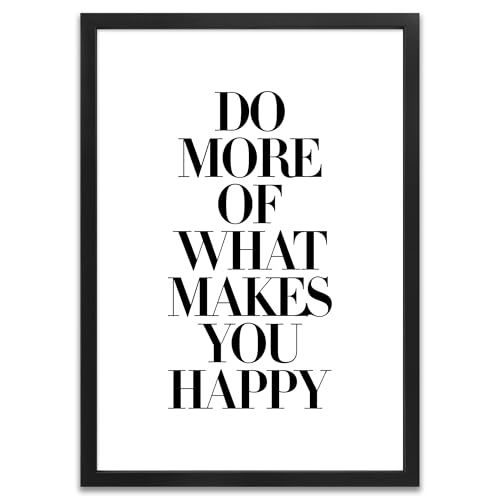 ARTFAVES® Poster - Do more of what makes you happy | Wanddeko Wandbild Spruch Dankbarkeit Glücklichsein | mit Rahmen Schwarz | 30 x 40 cm von ARTFAVES