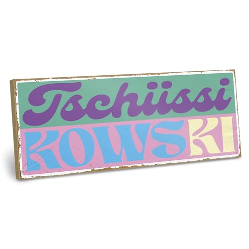 ARTFAVES® Deko Schild mit Spruch - Tschüssikowski - Dopamine Decor Bild Trend - witzige Sprüche von ARTFAVES