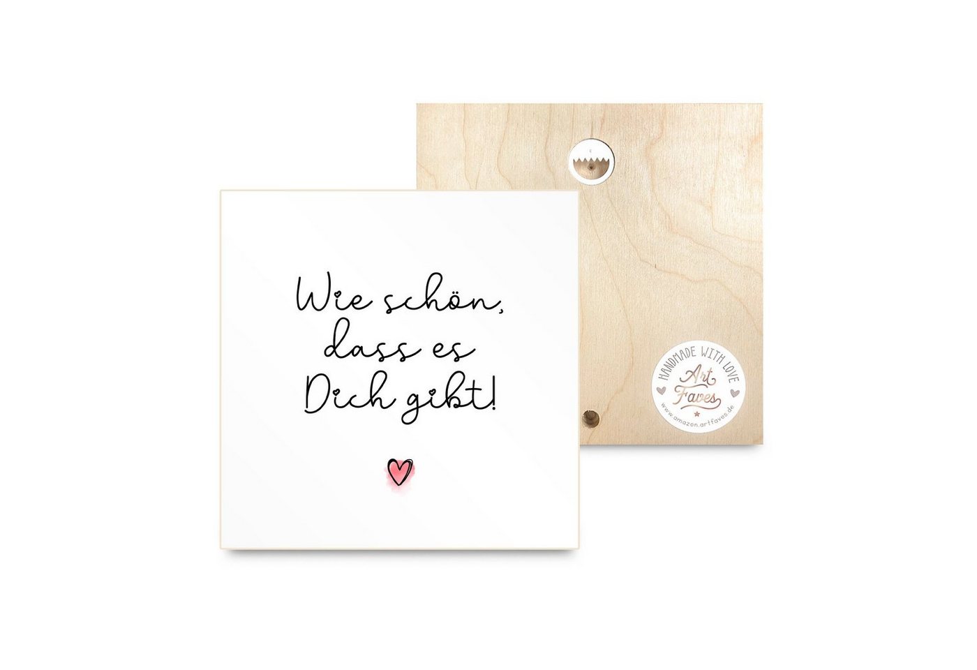 ARTFAVES Holzbild Wie schön, dass es dich gibt, kleines Dankeschön-Geschenk als Deko von ARTFAVES