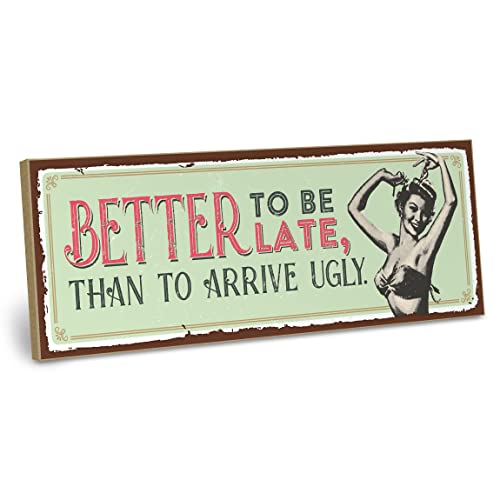 ARTFAVES® Holzschild mit Spruch - Better to BE Late, Than to Arrive Ugly | Shabby Chic Vintage Schild | Deko Geschenk zum Thema Retro, Beauty, witzige Sprüche | Größe: 28 x 10 cm ARTFAVES® Holzschild mit Spruch - Better to BE Late, Than to Arrive Ugly | Shabby Chic Vintage Schild | Deko Geschenk zum Thema Retro, Beauty, witzige Sprüche | Größe: 28 x 10 cm von ARTFAVES