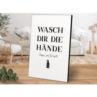 Holzbild Mit Spruch - Wasch Dir Die Hände Von Artfaves® von ARTFAVES