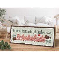 Holzschild Mit Spruch - Mit Mir Ist Heute Nicht Gut Kirschen Essen Von Artfaves® von ARTFAVES
