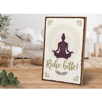 Holzschild Mit Spruch - Ruhe Bitte Meditieren Von Artfaves® von ARTFAVES