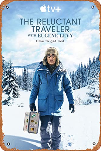 The Reluctant Traveler (Eugene Levy, Apple TV) TV-Poster, Blechschild, Film, Kino, Theater, 20,3 x 30,5 cm, Vintage-Blechschild für Zuhause, Bar, Pub, Garage, Dekoration, Geschenke von ASIOADWNA