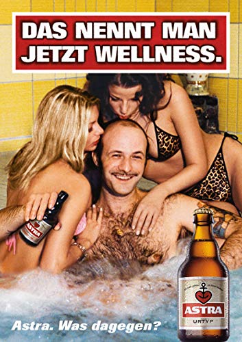 ASTRA Bier Werbung/Reklame Plakat DIN A1 59,4 x 84,1cm Das nett Man jetzt Wellness, kultiges Poster aus St. Pauli von ASTRA