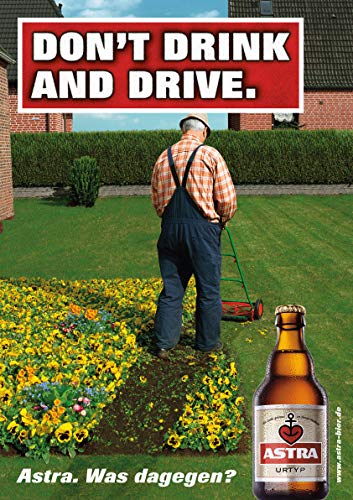 ASTRA Bier Werbung/Reklame Plakat DIN A1 59,4 x 84,1cm Don't Drink and Drive, kultiges Poster aus St. Pauli von ASTRA