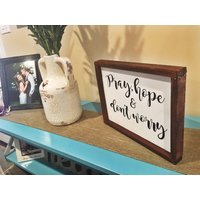Bete, Hoffe Und Mach Dir Keine Sorgen. Neutrales Holzschild. Rustikales Holz Dekor. Rustikaler Eingangsbereich. Inspirierendes von ATouchOfBlissDesigns