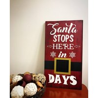 Santa Halt In... Tagen Weihnachts-Countdown. Rustikale Weihnachtsdeko. Weihnachtswanddekoration. Weihnachtskreideschild von ATouchOfBlissDesigns