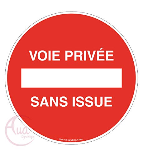 AUA SIGNALETIQUE - Panneau Voie Privée sans Issue - Ø 230 mm, PVC 1.5mm von AUA SIGNALETIQUE