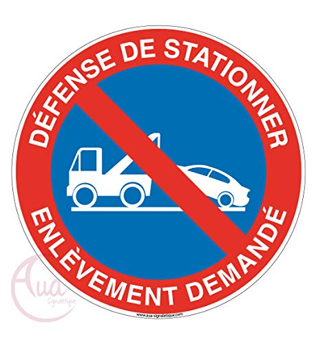 Aua Signaletique - Panneau Défense de Stationner Enlèvement Demandé - Ø 200 Mm, Vinyl Adhésif von AUA SIGNALETIQUE