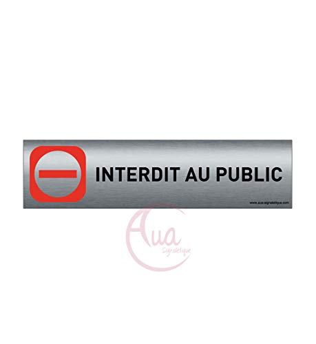 Plaque de porte aluminium brossé imprimé -Dimensions 200 x 50 mm - Double face adhésif au dos - Impression UV directement sur l'aluminium (Pas de contre collage) (interdit au public) von AUA SIGNALETIQUE