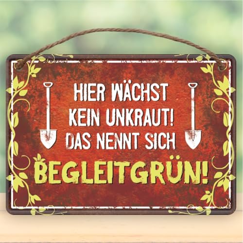 Metallschild rostfrei Blechschild mit Kordel zum Anhängen - Hier wächst kein Unkraut, das nennt sich Begleitgrün - Gartenschild Schild Türschild mit lustigem Spruch im Vintage Retro Look von AV Andrea Verlag