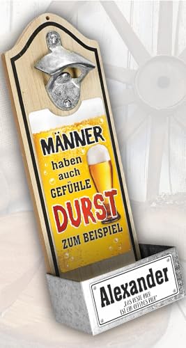 Wandflaschenöffner PERSONALISIERBAR - Männer haben auch Gefühle Durst - Mit Name und Spruch | Bier Flaschenöffner für die Wand | Bieröffner mit Auffangbehälter für Kronkorken von AV Andrea Verlag