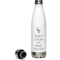 Keep Calm & Hail Lilith Edelstahl Wasserflasche von AWickedLifeLLC
